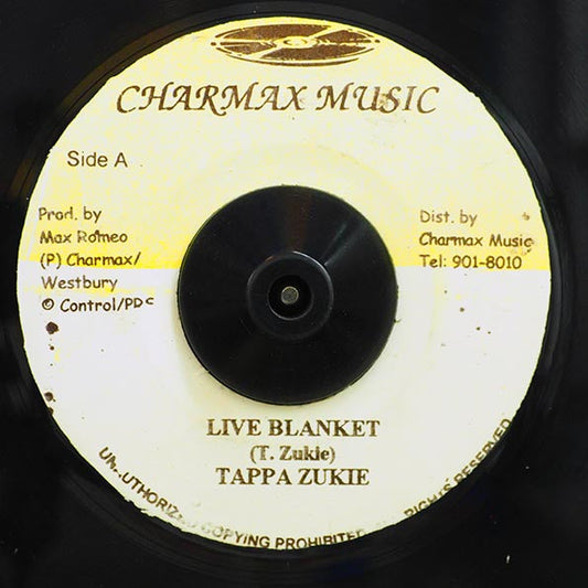 Tappa Zukie - Live Blanket  /  Gary Paul - My Best Sound (rhythm: "My Best Girl")