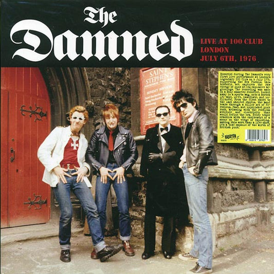 The Damned - Live At The 100 Club July 6th 1976
