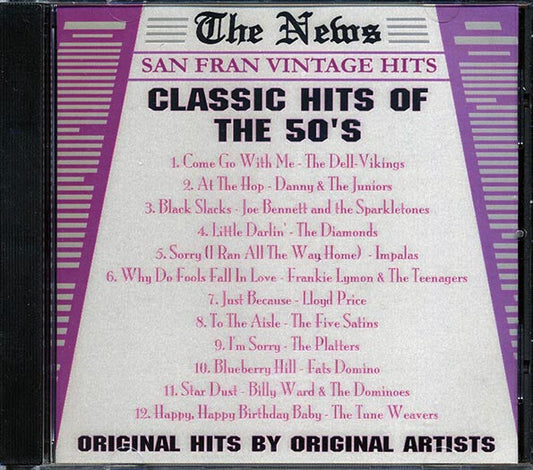 The Dell-Vikings, Danny & The Juniors, The Diamonds, Etc. - Classic Hits Of The 50's