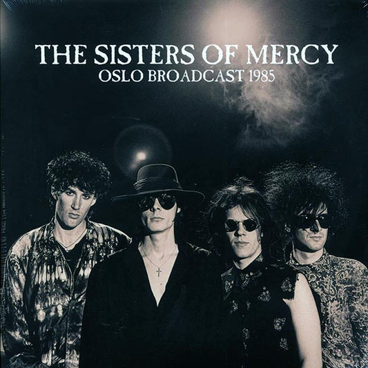 The Sisters Of Mercy - Oslo Broadcast 1985 (2xLP)