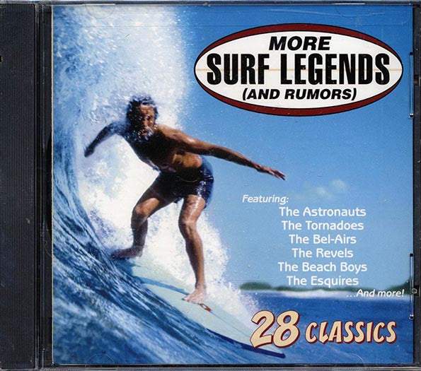 The Tornadoes, The Astronauts, The Esquires, The Bel-Airs, Etc. - More Surf Legends (And Rumors) (28 tracks) (marked/ltd stock)