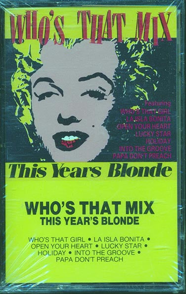 This Year's Blonde - Who's That Mix (Madonna Covers)