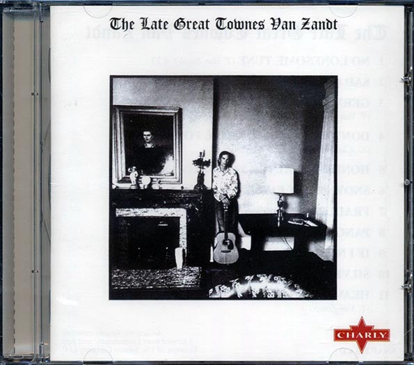 Townes Van Zandt - The Late Great Townes Van Zandt