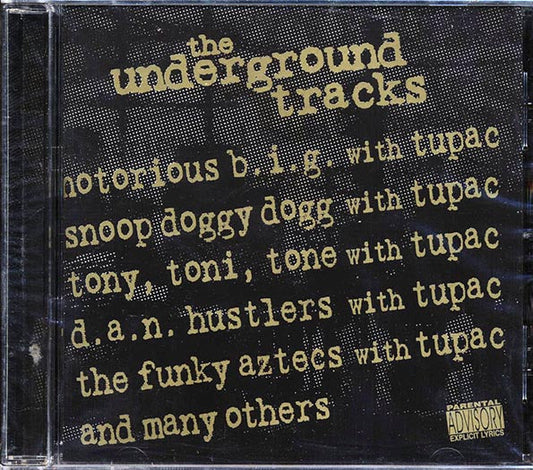 Tupac, Snoop Doggy Dogg, Assassin, Daddy Marco, Notorious BIG, Etc. - The Underground Tracks
