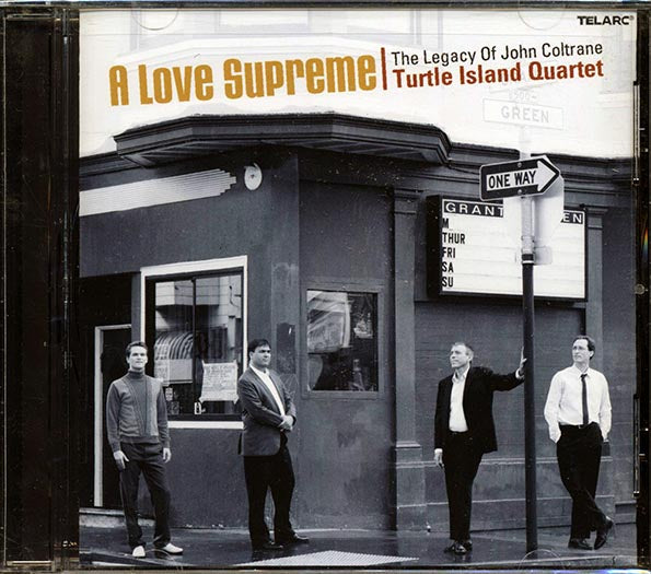 Turtle Island Quartet - A Love Supreme: The Legacy Of John Coltrane (marked/ltd stock)