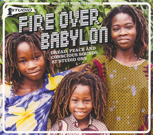 Various - Fire Over Babylon: Dread, Peace And Conscious Sounds At Studio One CD
