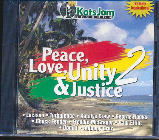 Various - Peace, Love & Justice Volume 2