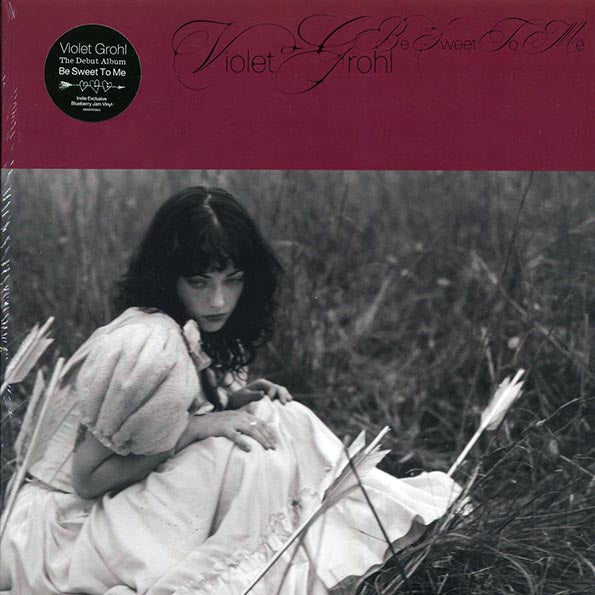 Violet Grohl - Be Sweet To Me (blueberry jam vinyl)