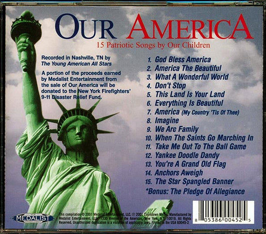 Young American All Stars - Our America: 15 Patriotic Songs By Our Children