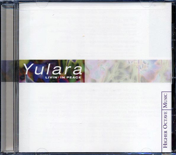 Yulara - Livin' In Peace