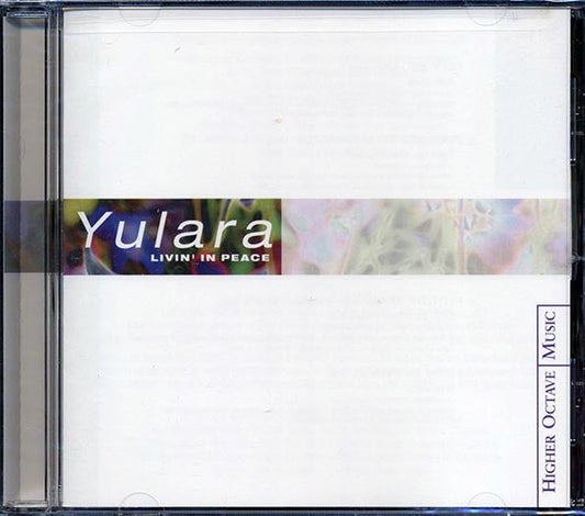 Yulara - Livin' In Peace